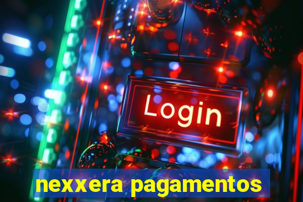 nexxera pagamentos